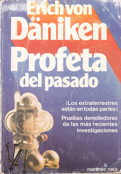 Erich von Dniken, profeta del
                              pasado, tapa del libro