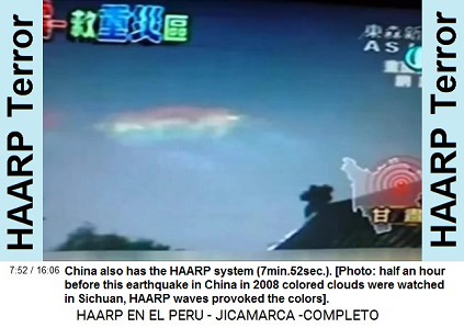 China also has the HAARP system [there
                          was the earthquake in 2008] (7min.52sec.).
                          [Photo: half an hour before this earthquake in
                          China in 2008 colored clouds were watched in
                          Sichuan, HAARP waves provoked the colors].