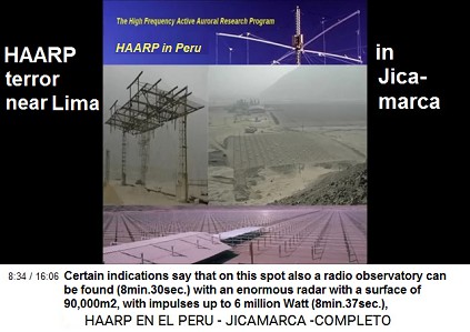 Certain indications say that on this spot
                          also a radio observatory can be found
                          (8min.30sec.) with an enormous radar with a
                          surface of 90,000m2, with impulses up to 6
                          million Watt (8min.37sec.),