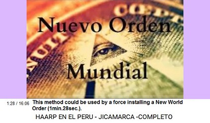 This method could be used by a power to
                          install the New World Order (1min.28sec.).