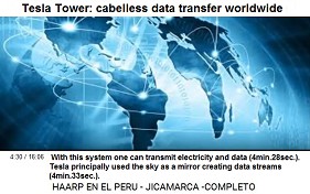 Tesla Tower: cabelless transmission of
                        data: the system does not only transmit electric
                        energy but also data information (4min.28sec.).
                        Principally Tesla used the sky as a mirror
                        creating new data streams (4min.33sec.).