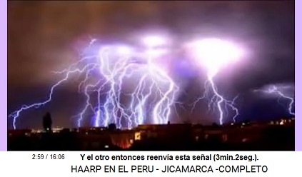 2. Y el otro entonces reenva esta seal
                          (3min.2seg.). [Ciudades son aterrorizados por
                          HAARP con temporales y con tormentas].