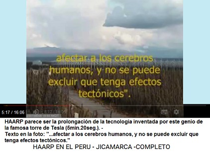 HAARP parece ser la prolongacin de la
                          tecnologa inventada por este genio de la
                          famosa torre de Tesla (5min.20seg.).