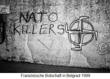Die kriminelle NATTO bombardierte
                    Belgrad mit Uranmunition. Die kriminelle NATTO
                    erweist sich als Nazi-Mafia, dargestellt z.B. mit
                    einem NATO-Hakenkreuz an der französischen Botschaft
                    in Belgrad