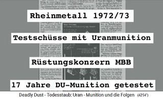 The
                            German warmonger companies Rheinmetall and
                            Messerschmitt developed the criminal nuclear
                            missiles in Germany using nuclear waste
                            (depleted uranium), diminutively calling
                            these atomic bombs as "uranium
                            ammunition"