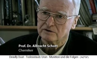 Dr. Albrecht Schott
                              kommt zur klaren Schlussfolgerung: Die
                              NATO-Atomraketen genannt
                              "Uranmunition" sind ein
                              Kriegsverbrechen