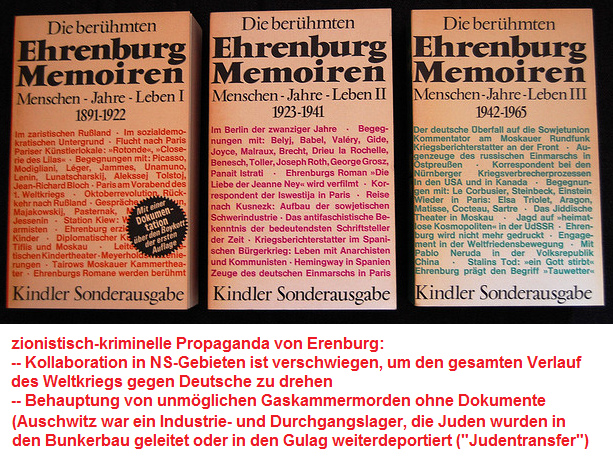 Die
                        Erenburg-Memoiren von 1960 mit
                        zionistisch-krimineller Propaganda