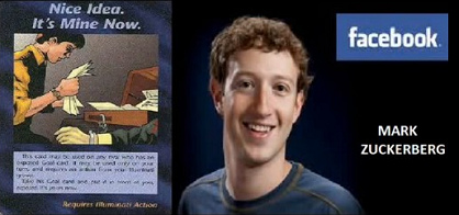 1. Spielkarte "Hbsche
                                    Idee - nun ist sie mein" (Nice
                                    Idea. It's Mine Now) - dies scheint
                                    der Facebook-Betreiber und
                                    Datenverkufer Mark Zuckerberg zu
                                    sein, der sein Facebook zu einer
                                    kriminellen Spionagemaschine
                                    ausgebaut hat