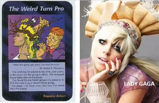 2. Spielkarte mit einer
                                  aufgetakelten Frau (The Weird Turn
                                  Pro) und Lady Gaga - Brot und Spiele