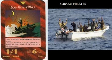14. Spielkarte
                                  "Eco-Guerrillas" und
                                  somalische Piraten
