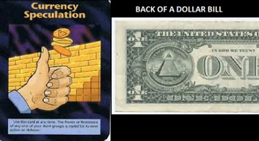 29. Card with
                                  currency speculation with the pyramid
                                  on the coin - and a one dollar note
                                  also with the eye pyramid of the
                                  Illuminati