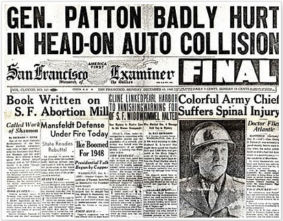 Zionistische Zeitungsmeldung des San Francisco
                  Examiner: Patton an der Wirbelsule schwer verletzt