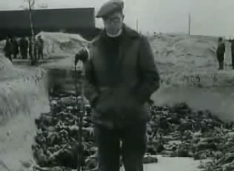 An English reporter with a
                      Hebrew accent is standing with a pit of corpses
                      behind which was filled with bodies allegedly on
                      April 24, 1945 (24min. 44sec.) - declaring
                      "don't know where the bodies come
                      from"...