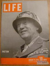 General Patton on a cover of
                  Life Magazine of January 1945