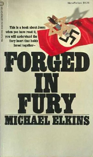 El libro sionista de Michael Elkins
                            "Forged in Fury"
                            ("Falsificacin en la rabia" sobre
                            comandos sionistas criminales en Alemania a
                            partir de 1945