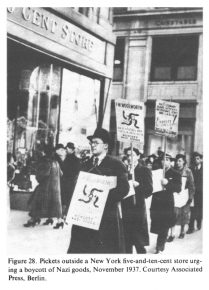 Encyclopaedia Judaica (1971): "USA",
                  vol. 15, col. 1631: Pickets outside a New York
                  five-and-ten-cent store urging a boycott of Nazi
                  goods, November 1937. Courtesy Associated Press,
                  Berlin