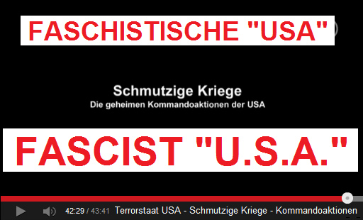 Abspann des Films
                    "Schmutzige Kriege" ber die faschistische
                    "USA"