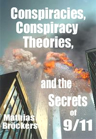 Cover of Broecker's book:
                        "Conspiracies, Conspiracy Theories, and the
                        Secrets of 9-11"