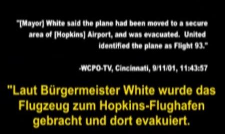 A las 11:43 horas hay una
                          noticia oficial de la emisora privada de tele
                          WCPO en Cincinnati indicando que el vuelo UA
                          93 hubiera aterrizado en el aeropuerto Hopkins
                          en Cleveland