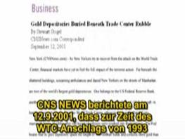 El reporte de la agencia de noticias
                            CNS indicando los depsitos de oro en el WTC
                            en el 1993 durante le primer ataque contra
                            el WTC