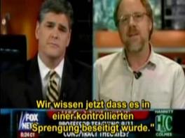 Prof. Barrett indicando al reportero de
                            Fox, John Hannity: "Ahora sabemos que
                            eso [el WTC con sus torres y el edificio 7]
                            fue eliminado con una voladura bien
                            controlada."