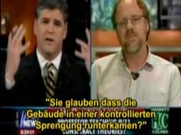 El reportero de Fox, John Hannity:
                            "Usted cree que los edificios han
                            bajado por una voladura controlada?"