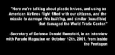 Rumsfeld's
              statement on 12 September 2001: Carpet knives and a rocket
              on the Pentagon
