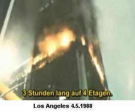 Burning skyscraper in Los Angeles with 62
                        floors does not collapse, 4 May 1988.