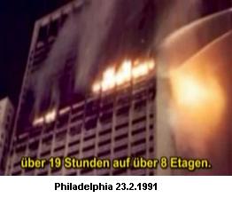 Burning skyscraper with 38 floors in
                        Philadelphia does not collapse, 23 February
                        1991.
