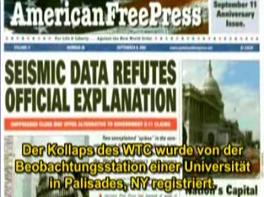 Report about seismic earthquake data of the
                        University Palisades of 11 September 2001 in
                        state of New York, newspaper report:
                        "Seismic Data Refutes Official
                        Explanation"