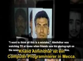 Khalid Almihdhar: living as computer
                        program creator at Mecca also after 11 September
                        2001, full text