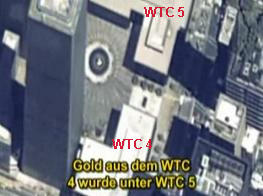 WTC buildings 4 and 5, and beneath there is
                        a WTC "looted gold path".
