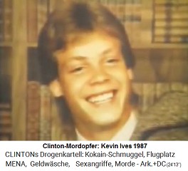 Mordopfer der Clinton-Mafia: Kevin Ives, 23. August 1987