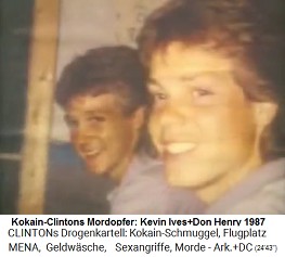 Clintons Kokain-Mafia: Die Mordopfer Kevin Ives und Don Henry