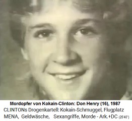 Don Henry, Mordopfer von Clintons Kokain-Mafia am 23. August 1987