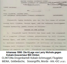 Arkanas 1990: Die Klage von
                                      Larry Nichols gegen
                                      Kokain-Gouverneur Bill Clinton