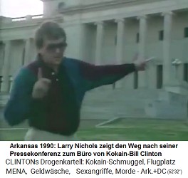 Arkansas 1990: Larry Nichols
                                    zeigt den Weg nach seiner
                                    Pressekonferenz zum Bro von
                                    Kokain-Gouverneur Bill Clinton