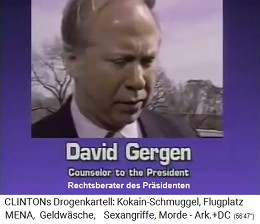 Demokratte David Gergen, ein
                                  "Rechtsberater" von
                                  Kokain-Prsident Bill Clinton