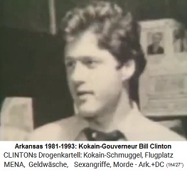 Arkansas
                                  1981-1993, Kokain-Gouverneur Bill
                                  Clinton ohne Weiterbildung