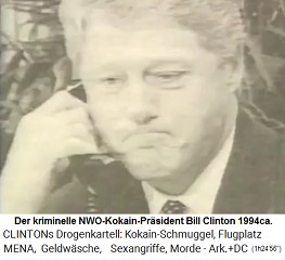 Der kriminelle
                                  NWO-Kokain-Prsident Bill Clinton
                                  1994ca.