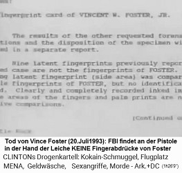 Fosters Tod: Das FBI findet
                                  KEINE Fingerabdrcke von Foster an der
                                  Pistole, die in der Hand von Foster
                                  lag