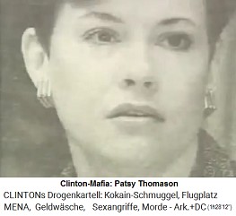 Clinton-Mafia:
                                  Patsy Thomasson, die Direktorin der
                                  Verwaltung des Weissen Hauses