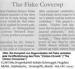 Abgeordnete und Fiske
                                        verbieten die Verffentlichung
                                        des Films "Die
                                        Clinton-Chronik" ("The
                                        Clinton Chronicles")