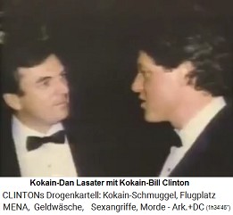 Kokain-Dan
                                                    Lasater mit
                                                    Kokain-Bill Clinton