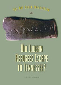 Buch von J. Huston McCulloch
                mit dem "Bat Creek Stone" und der Frage: Sind
                Juden nach Tennessee geflohen?