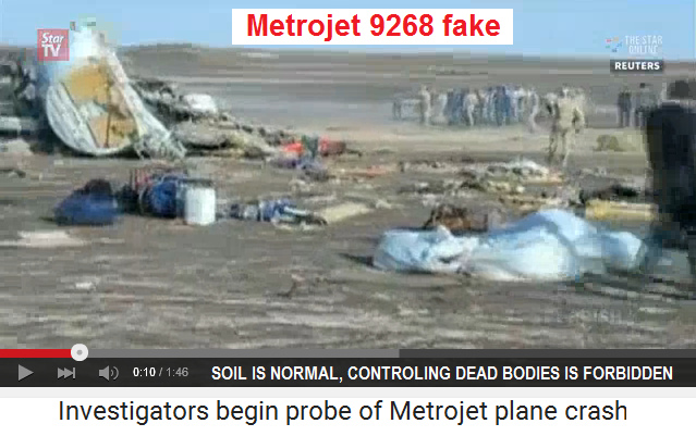 Metrojet 9268 fake: soil at El Arish
                          is normal, no fire - and faked dead bodies and
                          puppets of CIA cannot be seen but are hidden
                          under cotton