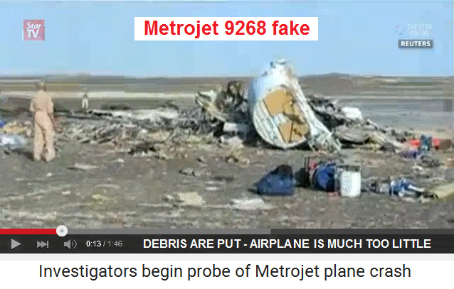 Metrojet 9268 fake: debris are put
                          there and the airplane is much too little and
                          is NO Airbus but it's only a little transport
                          airplane as in Uk