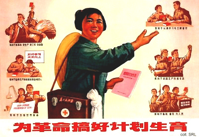 Plakat zur Geburtenkontrolle in China 1972:
                        Geburtenkontrolle für die Revolution