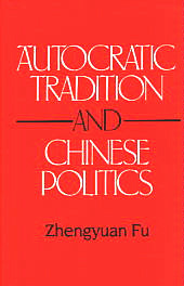 Zhengyuan Fu: Autokratische Tradition (Autocratic
              Tradition) 1993, Buchdeckel