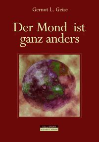 Geise,
                          libro: "La luna es de otra manera"
                          ("Der Mond ist ganz anders"), tapa